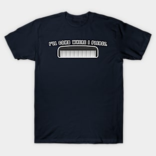 I'LL COMB WHERE I PLEASE. T-Shirt